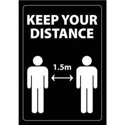 Sign Keep Your Distance 1.5m A3 White On Black